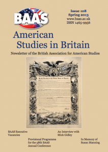 BAAS Newsletter Issue 108 Spring 2013, British Association for American Studies